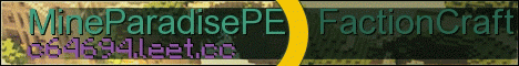 Banner for MineParadisePE FactionCraft Minecraft server