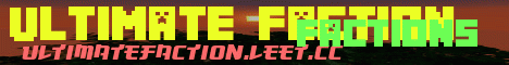 Banner for Ultimate Faction Minecraft server