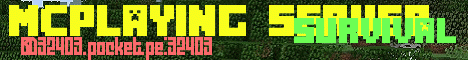 Banner for MCPlayingServer - Need Staff Minecraft server