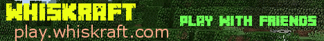 Banner for Whiskraft Minecraft server