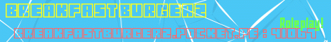 Banner for BreakfastBurgerZ Minecraft server
