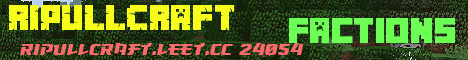 Banner for RipullFactionCraft Minecraft server