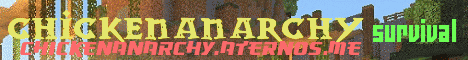 Banner for chickenanarchy Minecraft server