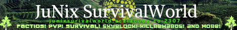 Banner for JuNix SurvivalWorld Minecraft server
