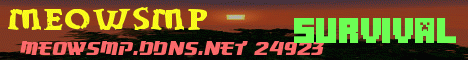 Banner for MeowSMP Join :3! Minecraft server