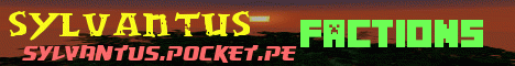 Banner for Sylvantus Factions Minecraft server