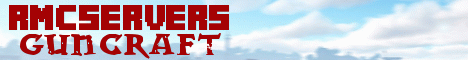 Banner for RMCServers • Guncraft Minecraft server