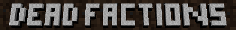 Banner for Dead Factions server
