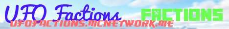 Banner for UFO Factions server