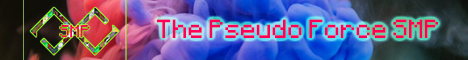 Banner for The Pseudo Force SMP Minecraft server