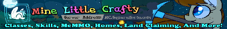 Banner for Mine Little Crafty - Square Horse Gaming server