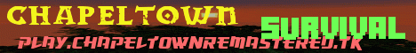 Banner for CHAPELTOWN Minecraft server