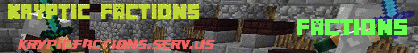 Banner for Kryptic Factions ✓ Family Friendly ✓ Minecraft server