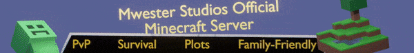 Banner for Mwester Studios Official Minecraft Server server