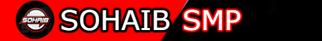 Banner for SOHAIB SMP Minecraft server