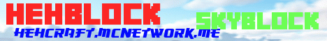Banner for HehBlock Minecraft server