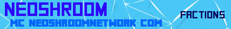 Banner for Neoshroom Network Minecraft server