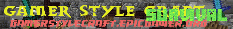 Banner for Gamer Style Craft Minecraft server