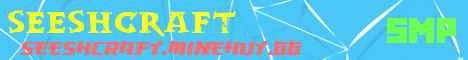 Banner for SeeshCraft server