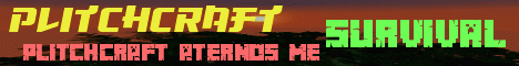 Banner for PlitchCraft server