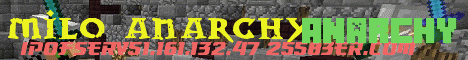 Banner for Milo Anarchy Minecraft server