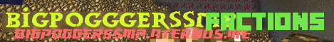 Banner for BigPoggersSMP Minecraft server