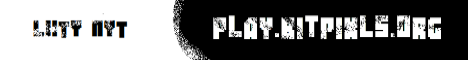Banner for BITPIXLS Minecraft server