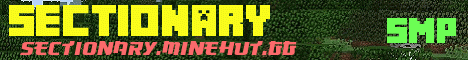 Banner for Sectionary Minecraft server