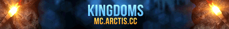 Banner for ArctisMc Real Survival | Kingdoms | KitPvP Minecraft server