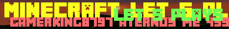 Banner for Minecraft let's Plays Minecraft server