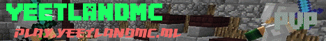 Banner for YeetlandMC Minecraft server