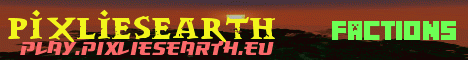Banner for Pixliesearth Minecraft server