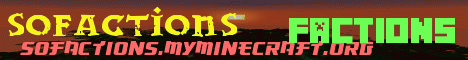 Banner for SoFactions [1.8-1.12.2] [Factions] [McMMO] [Crates] Minecraft server