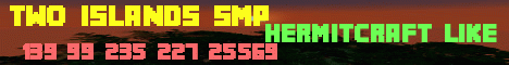 Banner for Two Islands SMP Minecraft server