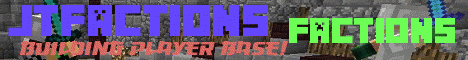 Banner for JTFactions Minecraft server