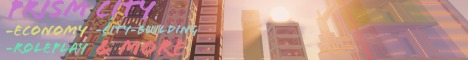 Banner for Prism City Minecraft server