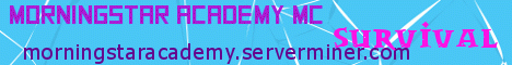 Banner for Morningstar Academy MC Minecraft server