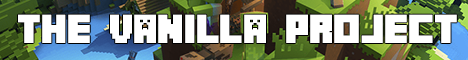 Banner for TheVanillaProject server