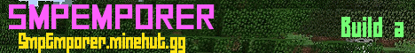 Banner for SmpEmporer server