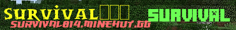 Banner for survival814 Minecraft server