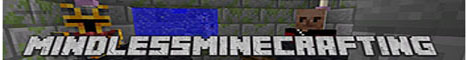 Banner for Mindless MInecrafting Minecraft server