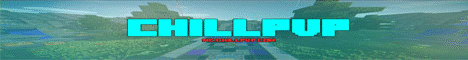 Banner for ChillPvP Minecraft server