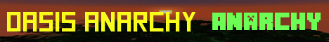 Banner for Oasis Anarchy Minecraft server