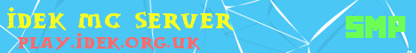 Banner for IDEK MC Server Minecraft server