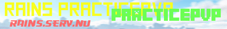 Banner for Rains Practice server