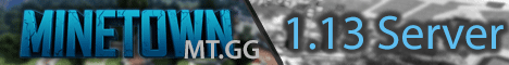 Banner for Minetown - Mining since 09/2010 1.8-1.13 Minecraft server