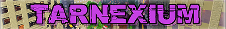 Banner for Tarnexium Minecraft server