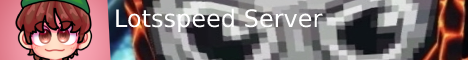Banner for Lotsspeed Minecraft server