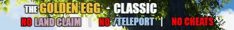 Banner for The Golden Egg - Classic Survival 1.17.1 Minecraft server