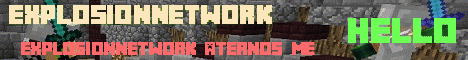 Banner for explosion network Minecraft server